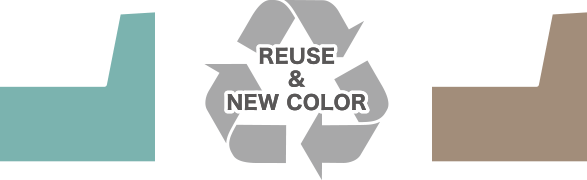 Reuse & New Color